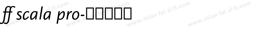 ff scala pro字体转换